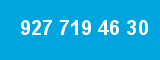 927 719 46 30